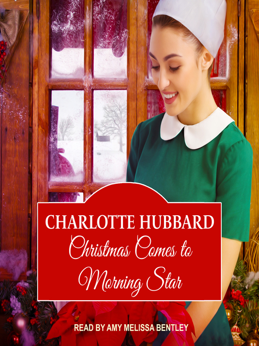 Title details for Christmas Comes to Morning Star by Charlotte Hubbard - Available